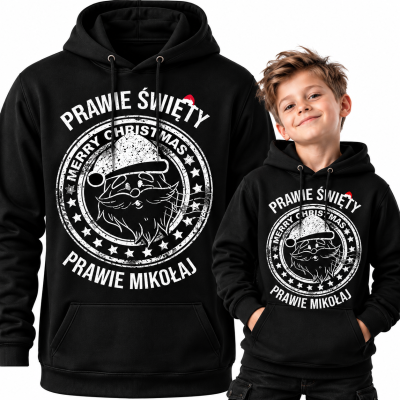 BLUZA Z KAPTUREM  ŚWIĄTECZNA PRAWIE ŚWIĘTY